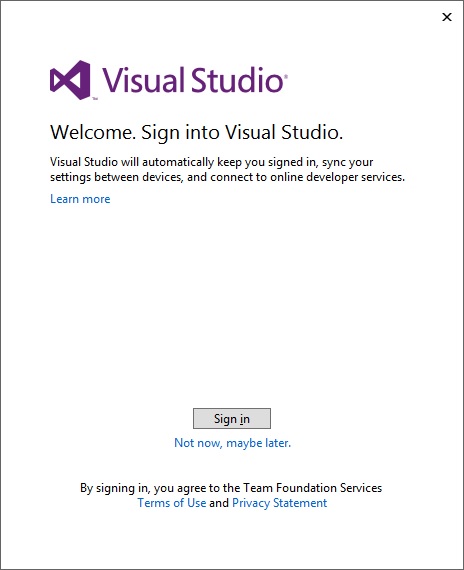 Welcome. Sign into Visual Studio